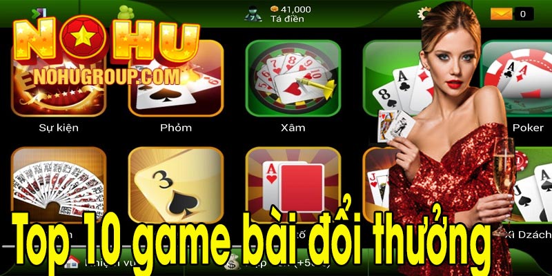 Top 10 game bài đổi thưởng