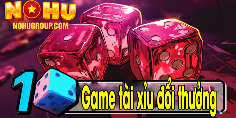 Game tài xỉu đổi thưởng