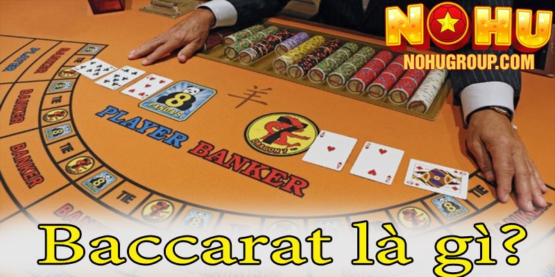 Baccarat là gì?