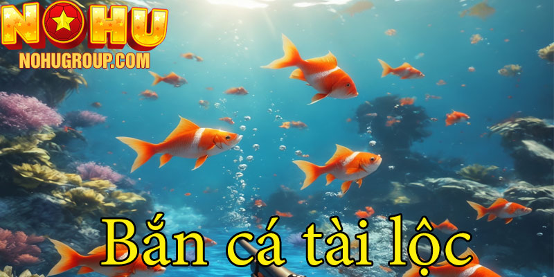 Bắn cá tài lộc