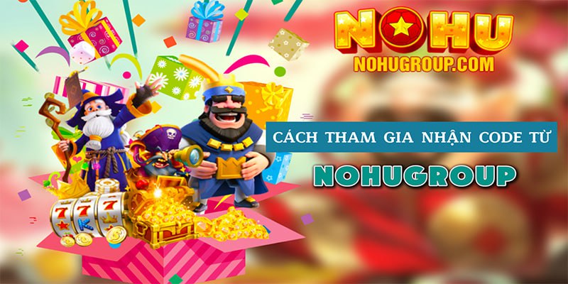 Cách nhận code từ Nohugroup