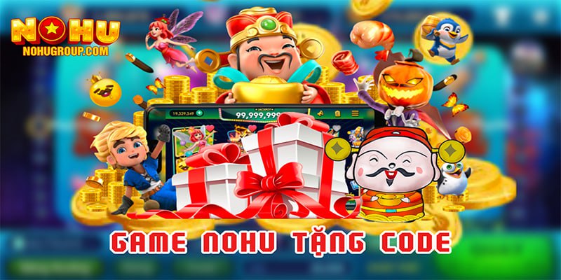 Game NOHU tặng code 